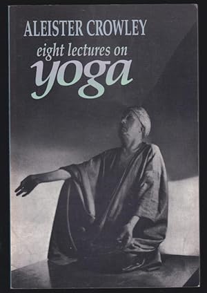 Eight Lectures on Yoga