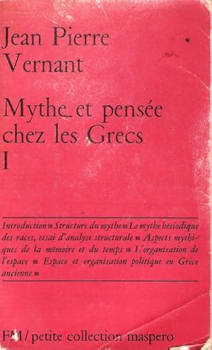 Imagen del vendedor de Mythe et pense chez les Grecs I a la venta por Au vert paradis du livre