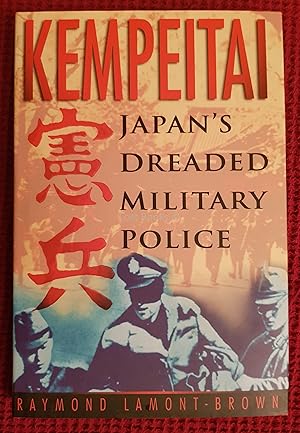 Kempeitai: Japan's Dreaded Military Police