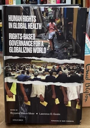 Imagen del vendedor de Human Rights in Global Health: Rights-Based Governance For a Globalizing World a la venta por Big Reuse