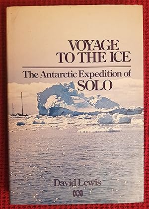 Voyage to the Ice. The Antarctic Expedition of SOLO