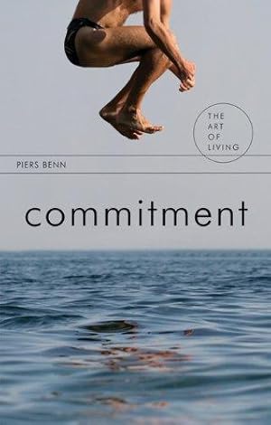 Image du vendeur pour Commitment (The Art of Living) mis en vente par WeBuyBooks