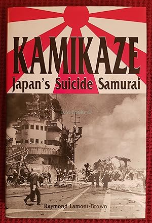 Bild des Verkufers fr Kamikaze: Japan's Suicide Samurai zum Verkauf von All Lost Books