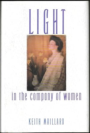 Seller image for Light in the Company of Women (First Edition) for sale by Purpora Books