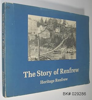 Bild des Verkufers fr The Story of Renfrew : Heritage Renfrew zum Verkauf von Alex Simpson