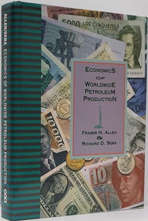Seller image for Economics of Worldwide Petroleum Production for sale by Good Books In The Woods