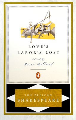 Seller image for Love's Labor's Lost: Pelican Shakespeare for sale by Marlowes Books and Music
