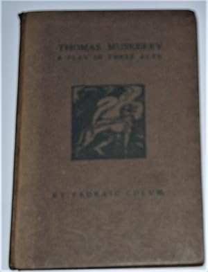 Seller image for THOMAS MUSKERRY, A PLAY IN THREE ACTS for sale by O'Brien Books