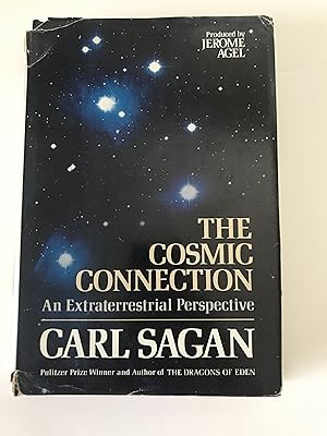 Imagen del vendedor de THE COSMIC CONNECTION: An Extraterrestrial Perspective a la venta por Sheapast Art and Books