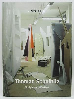 Imagen del vendedor de Thomas Scheibitz: Sculptures 1998-2003 a la venta por Ivy Ridge Books/Scott Cranin