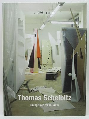 Thomas Scheibitz: Sculptures 1998-2003