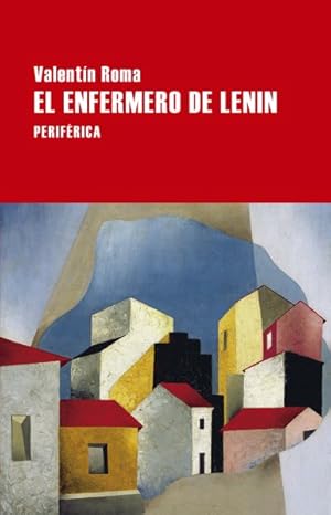 Imagen del vendedor de El enfermero de Lenin -Language: spanish a la venta por GreatBookPricesUK