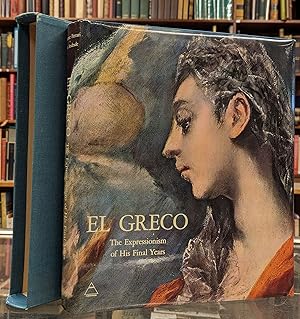 Seller image for El Greco, The Expressionism of His Final Years for sale by Moe's Books
