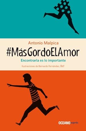 Seller image for #MásGordoElAmor/ #MoreFatLove : Encontrarla Es Lo Importante/ Finding It Is Important -Language: spanish for sale by GreatBookPricesUK