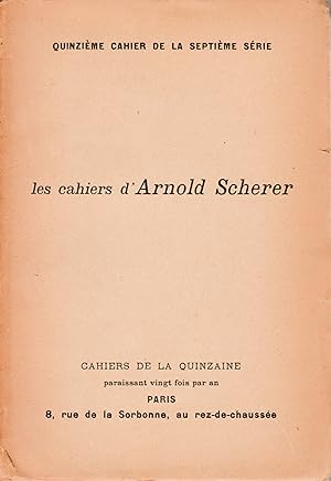 Les cahiers d'Arnold Scherer.