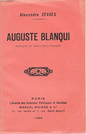 Auguste Blanqui, Patriote et socialiste français