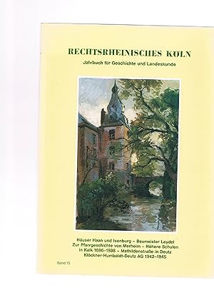 Image du vendeur pour Rechtsrheinisches Kln Jahrbuch fr Geschichte und Landeskunde Band 15 mis en vente par manufactura