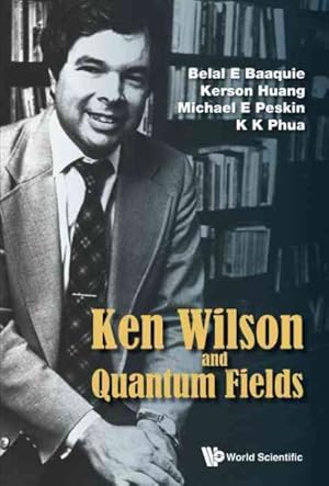 Imagen del vendedor de Ken Wilson Memorial Volume : Renormalization, Lattice Gauge Theory, the Operator Product Expansion and Quantum Fields a la venta por GreatBookPrices