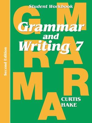 Bild des Verkufers fr Grammar & Writing Student Workbook Grade 7 2nd Edition zum Verkauf von moluna