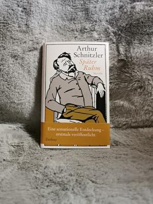 Image du vendeur pour Spter Ruhm : Novelle. Arthur Schnitzler. Hrsg. und mit einem Nachw. von Wilhelm Hemecker und David sterle mis en vente par TschaunersWelt