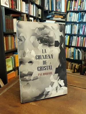 Seller image for La colmena de cristal for sale by Thesauros