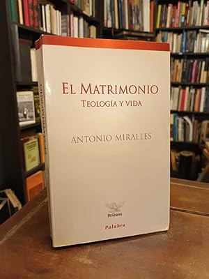 Seller image for El matrimonio: Teologa y vida for sale by Thesauros