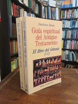 Guía espiritual del Antiguo Testamento: Tomo 1 El libro del Génesis (1 - 11) Tomo 2 El libro del ...