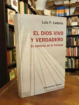 Seller image for El Dios vivo y verdadero: El misterio de la Trinidad for sale by Thesauros