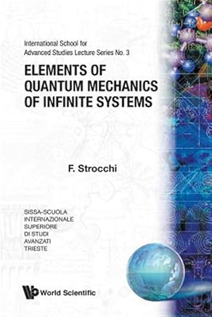 Seller image for Elements of Quantum Mechanics of Infinit for sale by GreatBookPrices