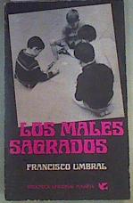 Imagen del vendedor de Los Males sagrados a la venta por Almacen de los Libros Olvidados