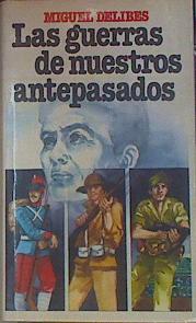 Imagen del vendedor de Las Guerras De Nuestros Antepasados a la venta por Almacen de los Libros Olvidados