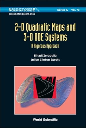 Immagine del venditore per 2-D Quadratic Maps and 3-D ODE Systems : A Rigorous Approach venduto da GreatBookPrices