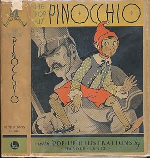 Seller image for The "Pop-Up" Pinocchio: Being the Life and Adventures of a Wooden Puppet Who Finally Became a Real Boy. for sale by Bookshelf of Maine