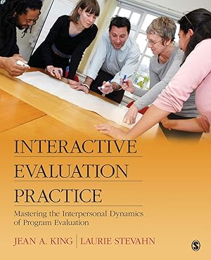Image du vendeur pour Interactive Evaluation Practice: Mastering the Interpersonal Dynamics of Program Evaluation mis en vente par Lake Country Books and More