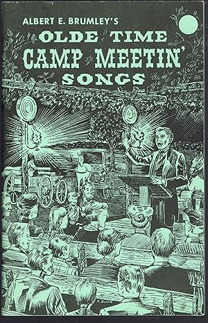 Bild des Verkufers fr Albert E. Brumley's Olde Time Camp Meetin' Songs zum Verkauf von fourleafclover books