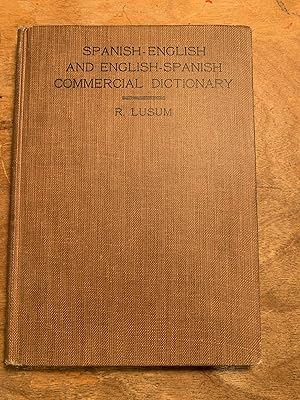 Bild des Verkufers fr SPANISH-ENGLISH AND ENGLISH-SPANISH COMMERCIAL DICTIONARY zum Verkauf von Blackwood Bookhouse; Joe Pettit Jr., Bookseller
