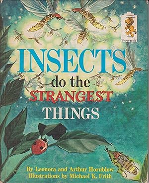 Seller image for Insects do the Strangest Things for sale by Robinson Street Books, IOBA