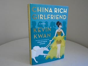 China Rich Girlfriend [Signed 1st Printing]
