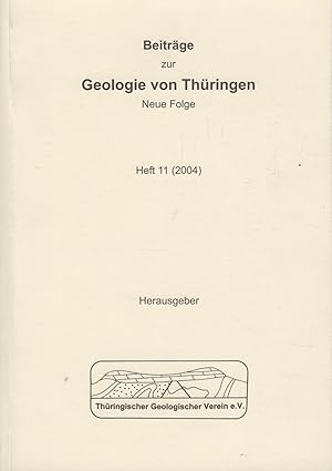Beiträge zur Geologie von Thüringen. Neue Folge Heft 11