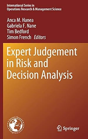 Image du vendeur pour Expert Judgement in Risk and Decision Analysis: 293 (International Series in Operations Research & Management Science, 293) mis en vente par WeBuyBooks