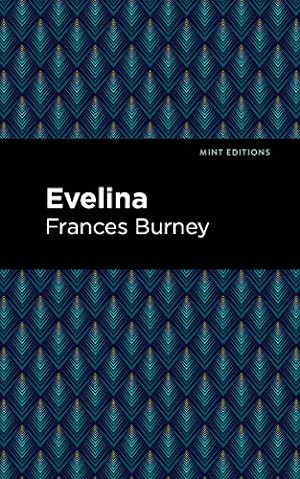 Image du vendeur pour Evelina (Mint Editions (Women Writers)) mis en vente par WeBuyBooks