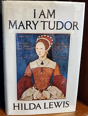 Bild des Verkufers fr I Am Mary Tudor zum Verkauf von Winding Road Books