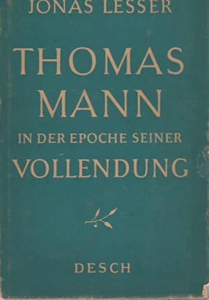 Seller image for Thomas Mann in der Epoche seiner Vollendung. for sale by Schrmann und Kiewning GbR