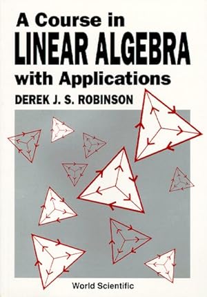 Seller image for Course in Linear Algebra With Applications for sale by GreatBookPrices