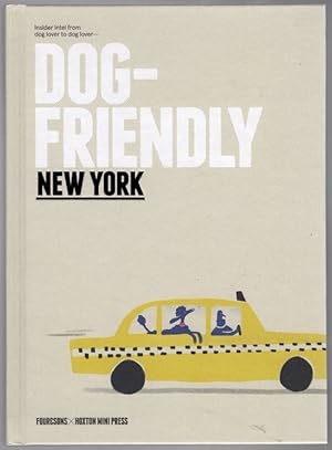 Dog Friendly New York: Insider intel from dog lover to dog lover