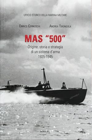 Image du vendeur pour MAS "500" Origine, storia e strategia di un sistema d'arma 1935 - 1945 mis en vente par Libreria Studio Bosazzi