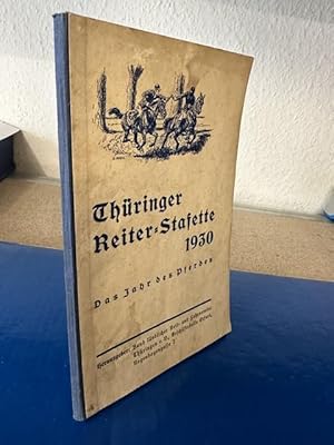 Thüringer Reiter-Stafette 1930 - Das Jahr des Pferdes