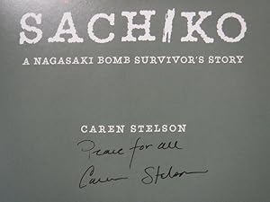 Sachiko: A Nagasaki Bomb Survivor's Story