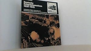 Bild des Verkufers fr Deutsche Kriegslokomotiven 1939-1945 - Lokomotiven, Wagen, Panzerzge und Eisenbahngeschtze zum Verkauf von Antiquariat Uwe Berg