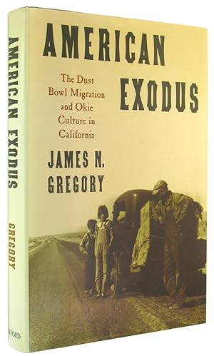 American Exodus: The Dust Bowl Migration and Okie Culture in California.